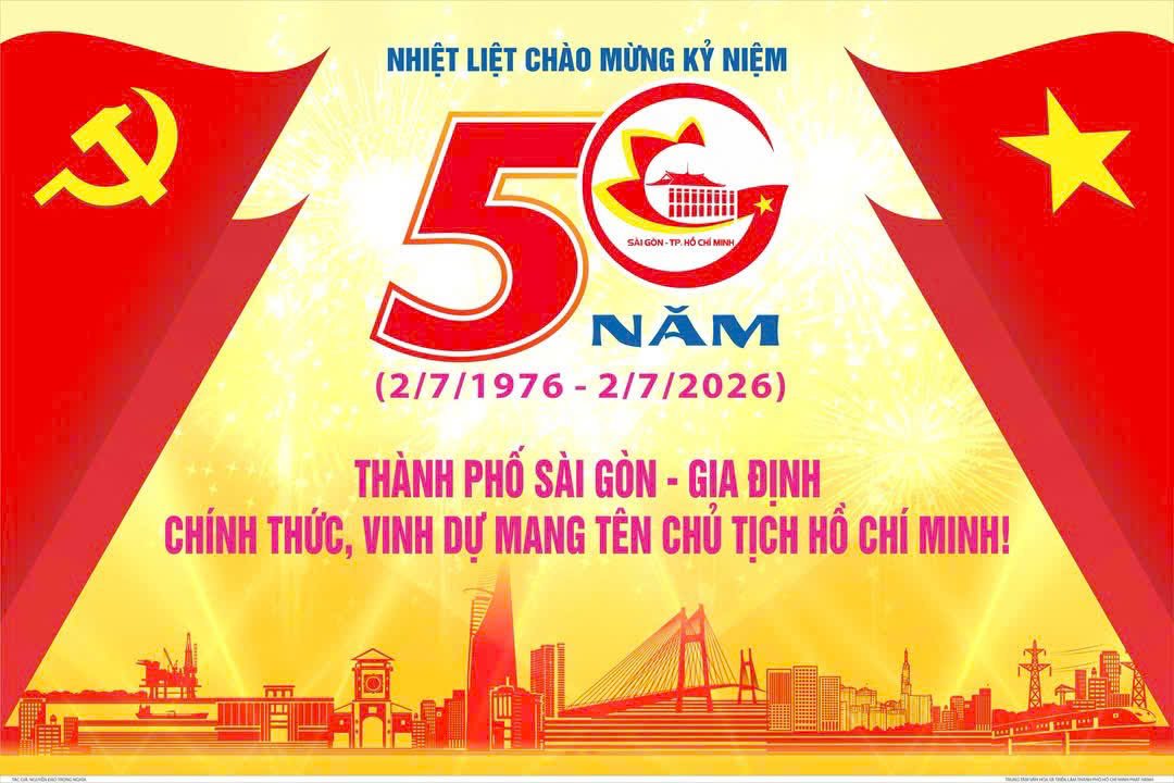 TỰ HÀO 50 NĂM THÀNH PHỐ SÀI GÒN - GIA ĐỊNH  CHÍNH THỨC, VINH DỰ MANG TÊN CHỦ TỊCH HỒ CHÍ MINH