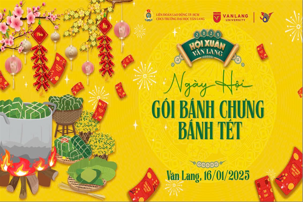 NGÀY HỘI "GÓI BÁNH CHƯNG BÁNH TÉT" 2025